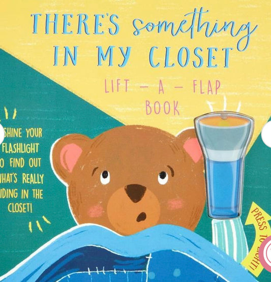 There’s Something In My Closet Book